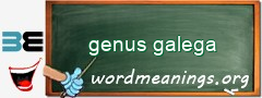 WordMeaning blackboard for genus galega